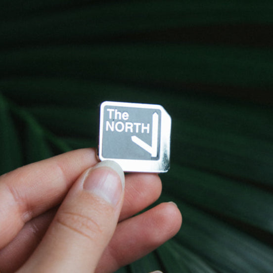 THE NORTH - ENAMEL PIN