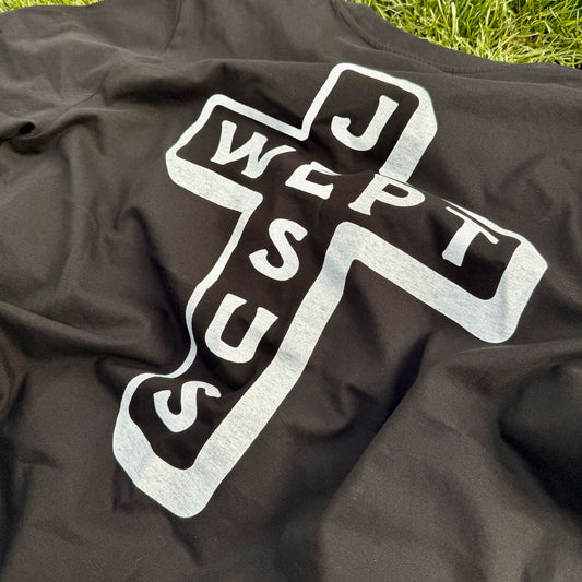 JESUS WEPT - T-SHIRT
